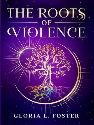 cover image of The Roots of Violence
